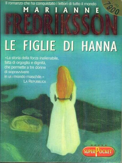 Le figlie di hanna - Marianne Fredriksson - copertina