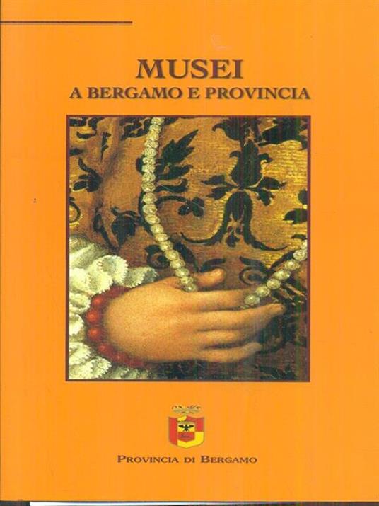 Musei a bergamo e provincia - copertina
