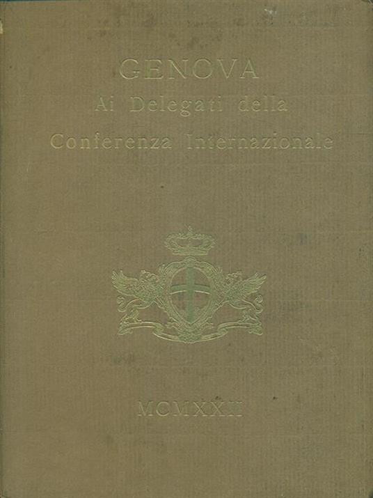 Genova Ai Delegati della Conferenza Internazionale - copertina