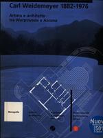 Carl Weidemeyer 1882-1976 Artista e Architetto tra Worpswede e Ascona