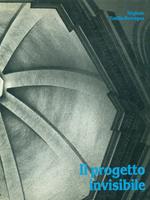 Il progetto invisibile