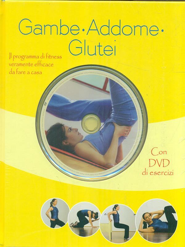 Gambe. Addome. Glutei