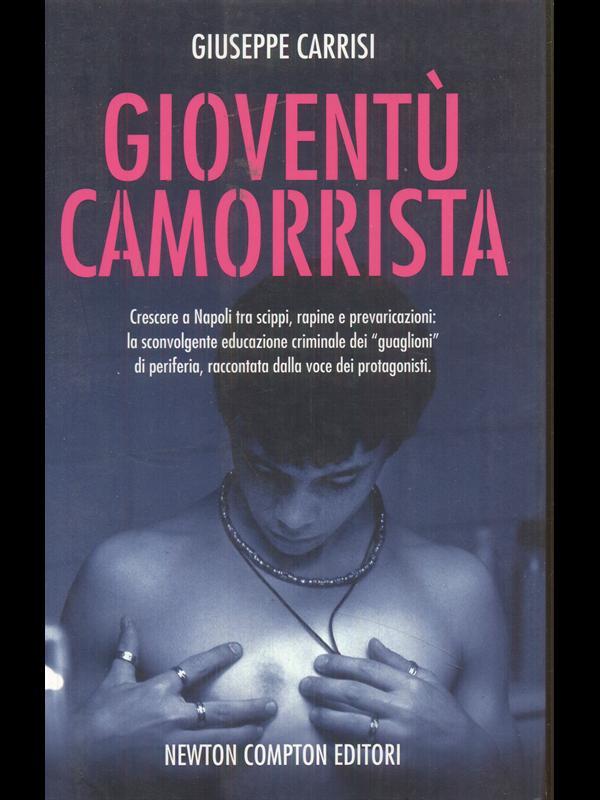 Gioventù camorrista