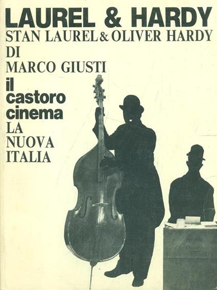 Laurel & Hardy - Marco Giusti - copertina