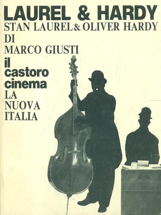 Laurel & Hardy - Marco Giusti - copertina