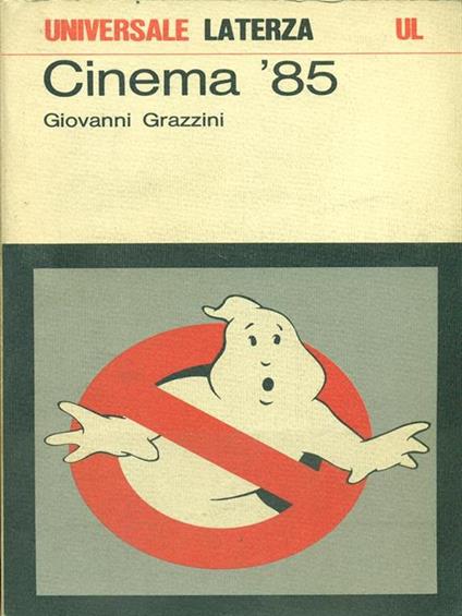 Cinema '85 - Giovanni Grazzini - copertina