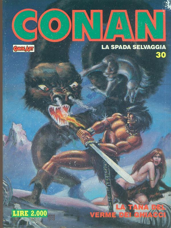 Conan N. 30. La tana del verme dei ghiacci