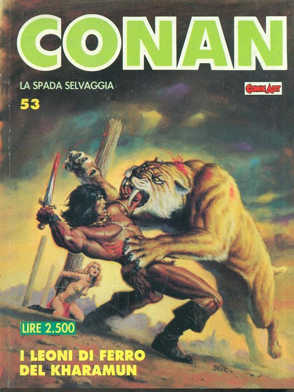 Conan N. 53. I leoni di ferro del kharamun