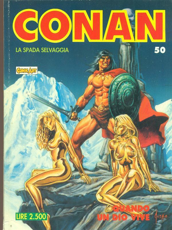 Conan N. 50. Quando un dio vive