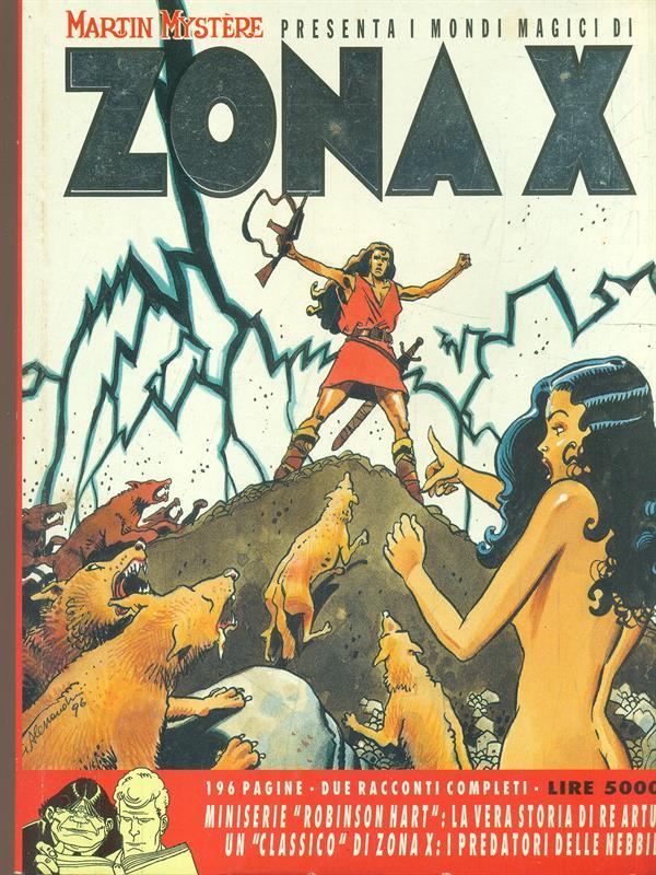 Zona X n. 20 La vera storia di Re Artù/I predatori delle nebbie