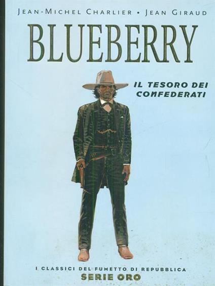 Blueberry il tesoro dei confederati - Charlier Giraud - copertina