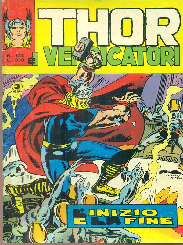 Thor e i vendicatori 138 / l'inizio e la fine