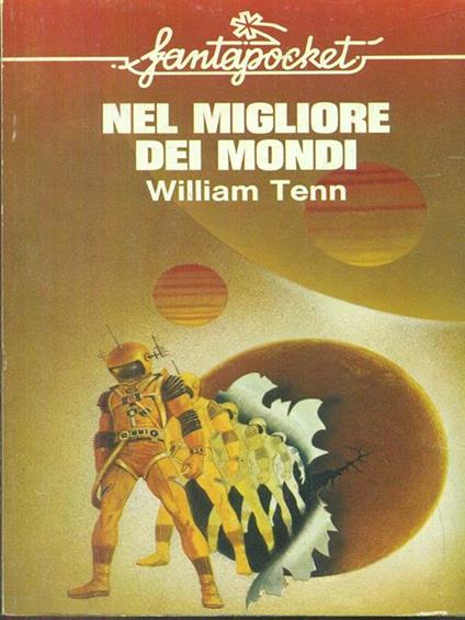 Nel migliore dei mondi - William Tenn - copertina