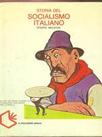 Storia del socialismo italiano volume secondo