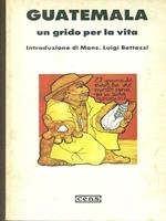 Guatemala un grido per la vita