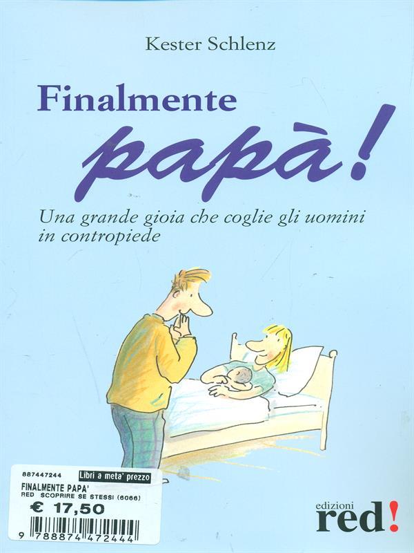 Finalmente papà! Una grande gioia che coglie gli uomini in contropiede