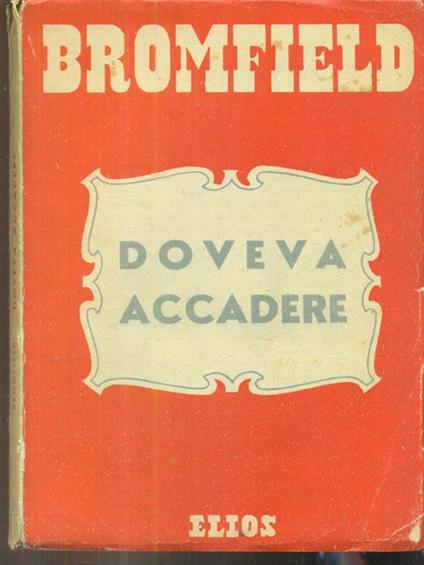 Doveva accadere - Louis Bromfield - copertina