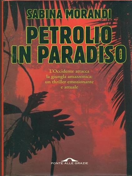 Petrolio in paradiso - Sabina Morandi - copertina