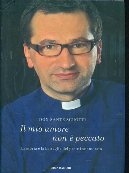 Il mio amore non è peccato - Sante Sguotti - copertina