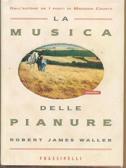 La musica delle pianure - Robert J. Waller - copertina