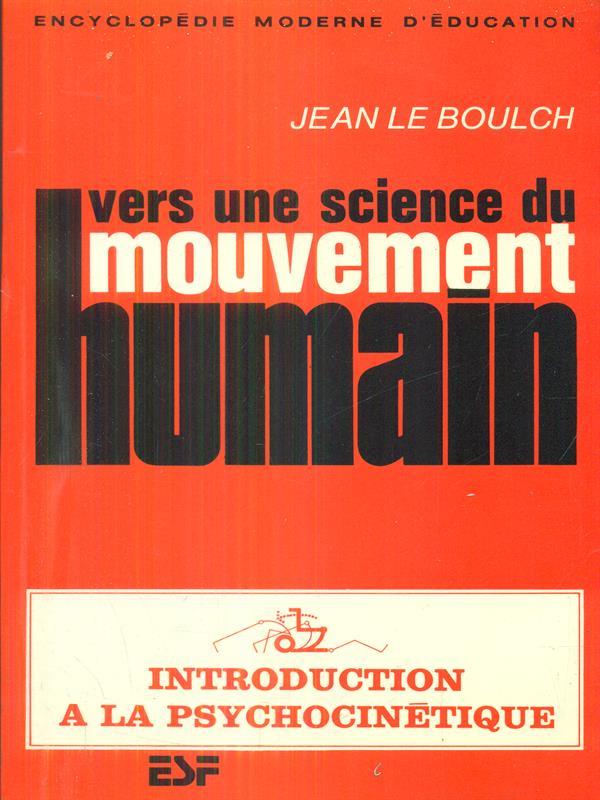 Vers une science du mouvement humain