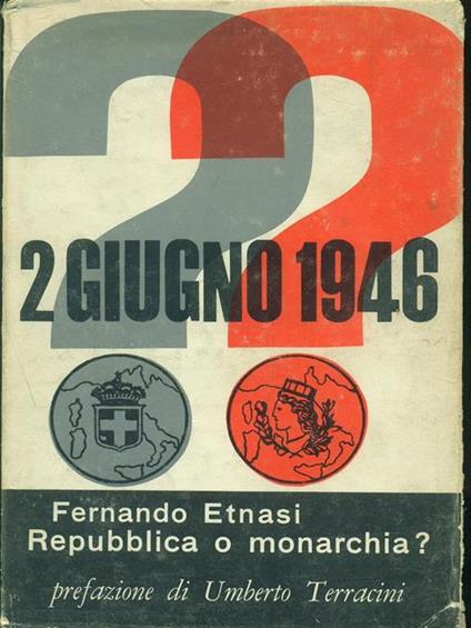 2 giugno 1946. Repubblica o monarchia? - copertina