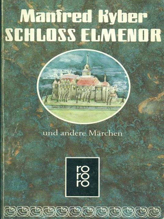 Schloss elmenor - Manfred Kyber - copertina