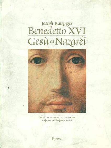 Benedetto XVI Gesu di Nazaret - Benedetto XVI (Joseph Ratzinger) - copertina