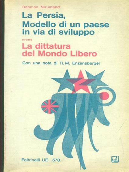La Persia modello di un paese in via di sviluppo  - Bahman Nirumand - copertina