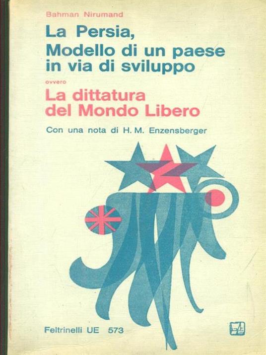 La Persia modello di un paese in via di sviluppo  - Bahman Nirumand - copertina