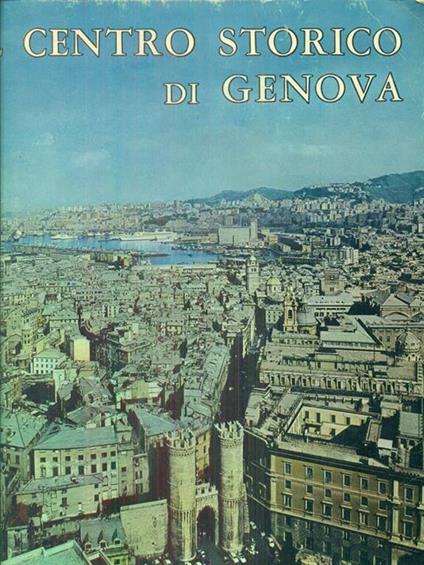 Il centro storico di genova - copertina