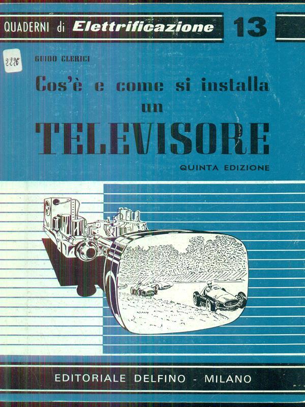Cos'é e come si installa un televisore