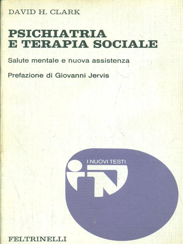 Psichiatria e terapia sociale