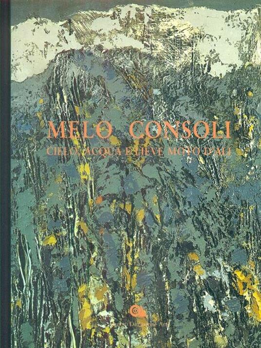 Melo Consoli cielo acqua e lievemoto d'ali - copertina