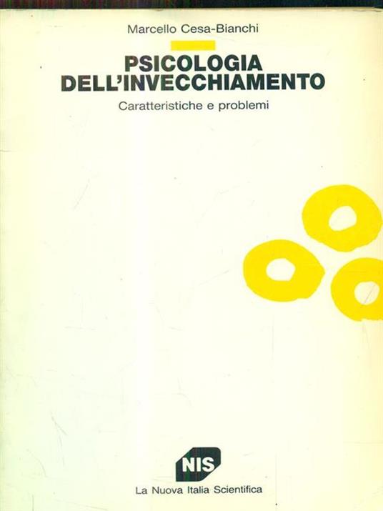 Psicologia dell'invecchiamento - Marcello Cesa-Bianchi - copertina