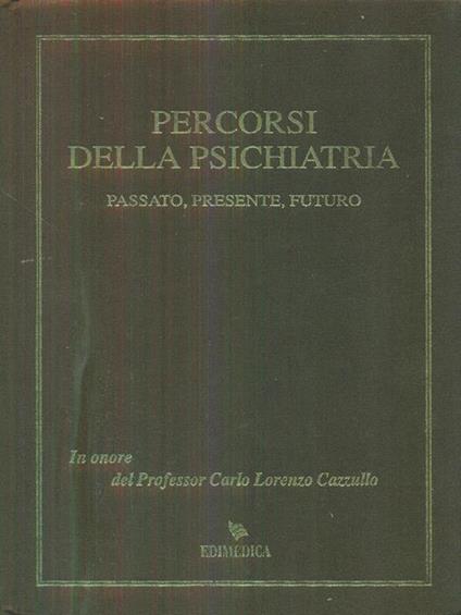 Percorsi della psichiatria passato presente futuro - copertina