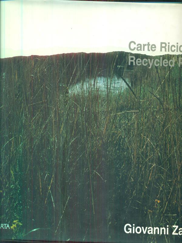 Giovanni Zaffagnini. Carte Riciclate RecycldePapers