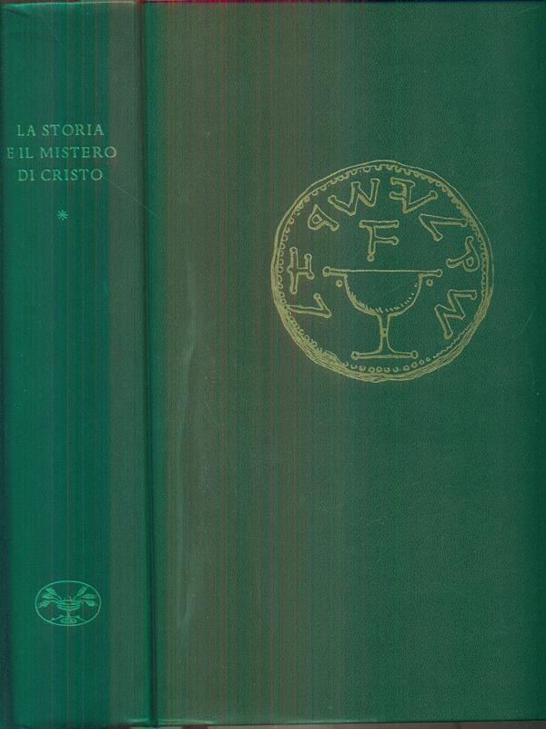 La storia e il mistero di Cristo