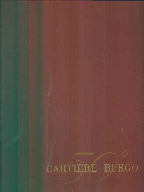 50 Cartiere Burgo