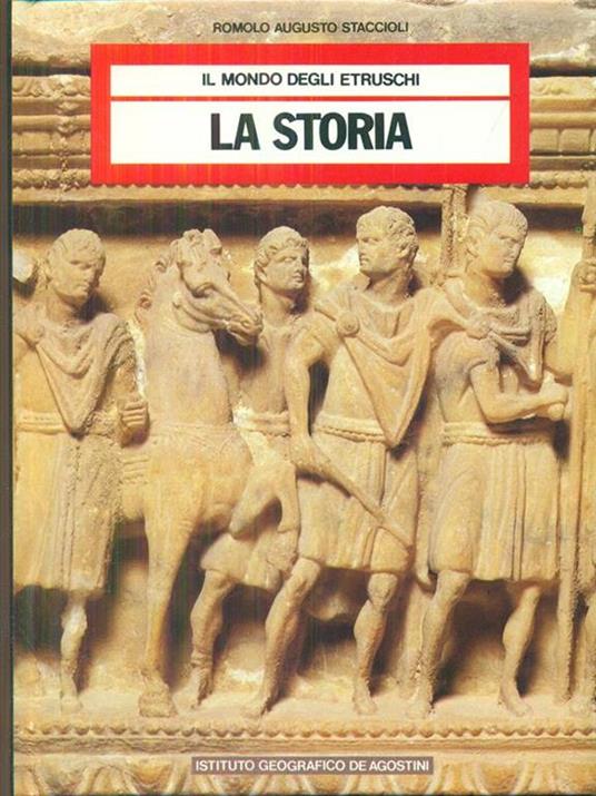 La storia - Romolo A. Staccioli - copertina