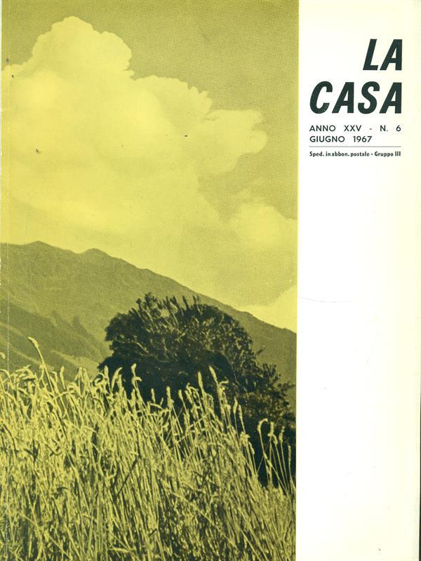 La casa n. 6. Giugno 1967