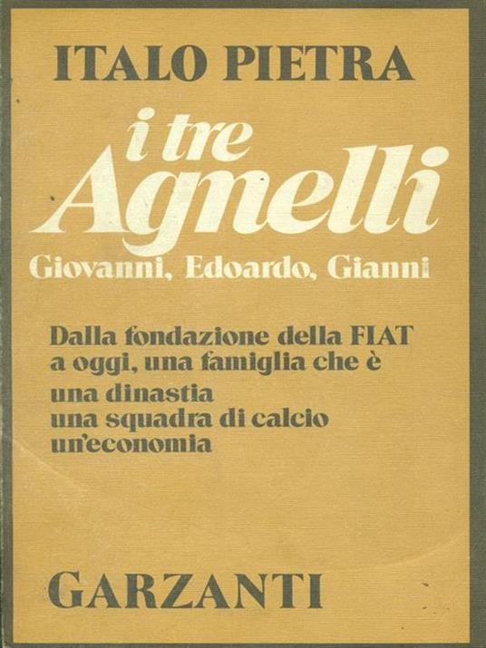 I  tre agnelli - Italo Pietra - copertina