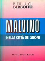 Malvino nella città dei suoni