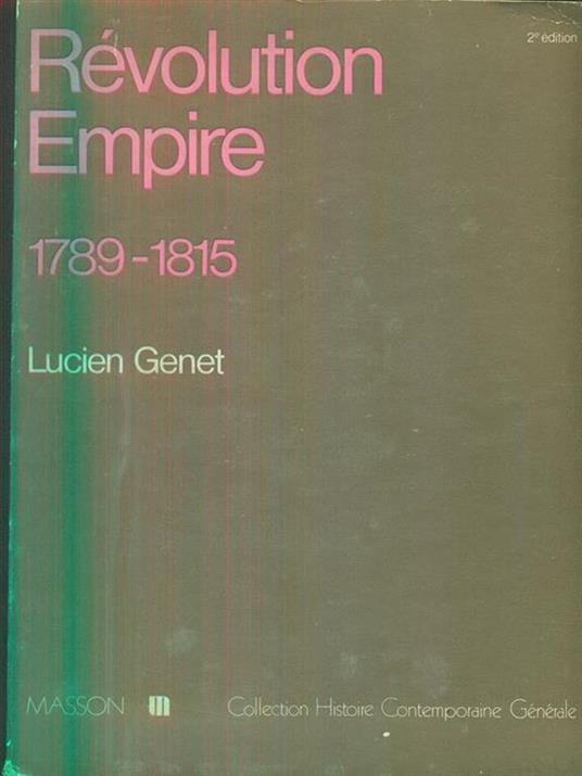 Revolution Empire 1789-1815 - Lucien Genet - copertina
