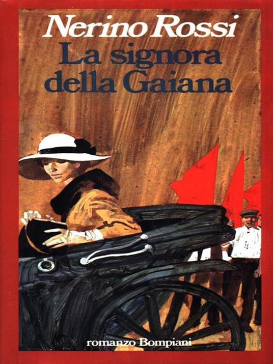 La signora della Gaiana - Nerino Rossi - copertina
