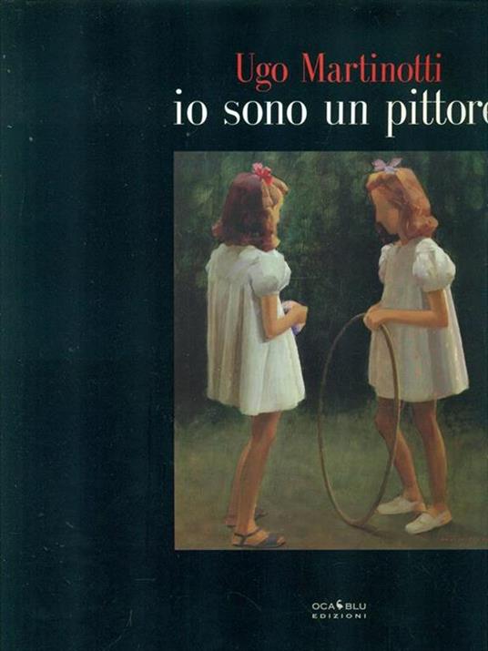 Io sono un pittore - Ugo Martinotti - copertina