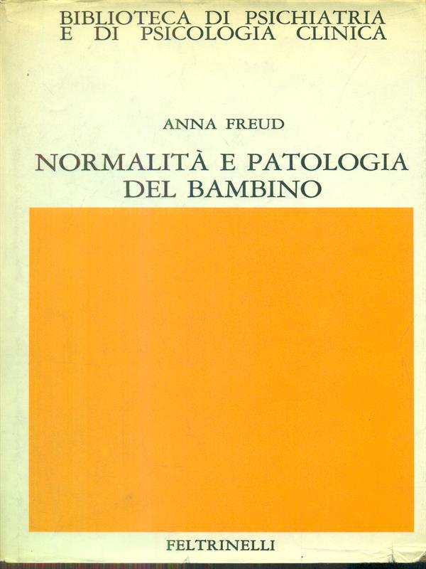 Normalità e patologia del bambino