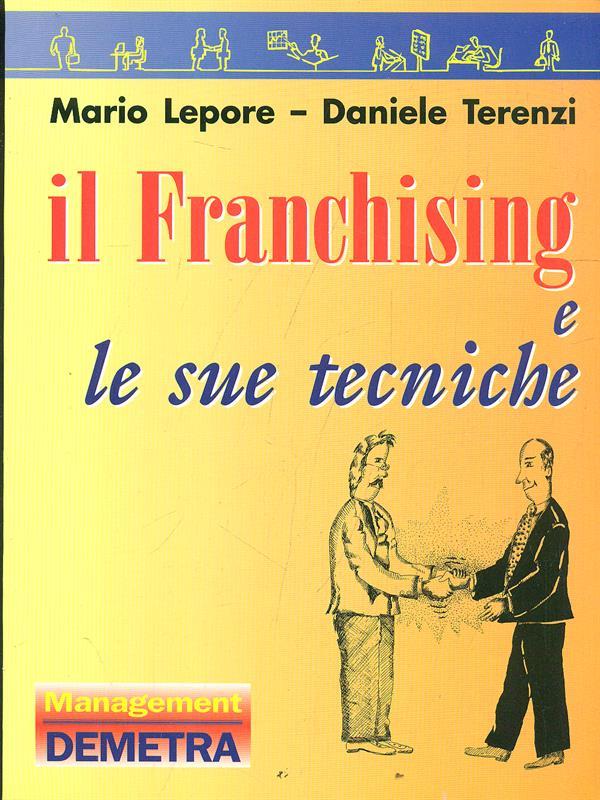 Il Franchising e le sue tecniche
