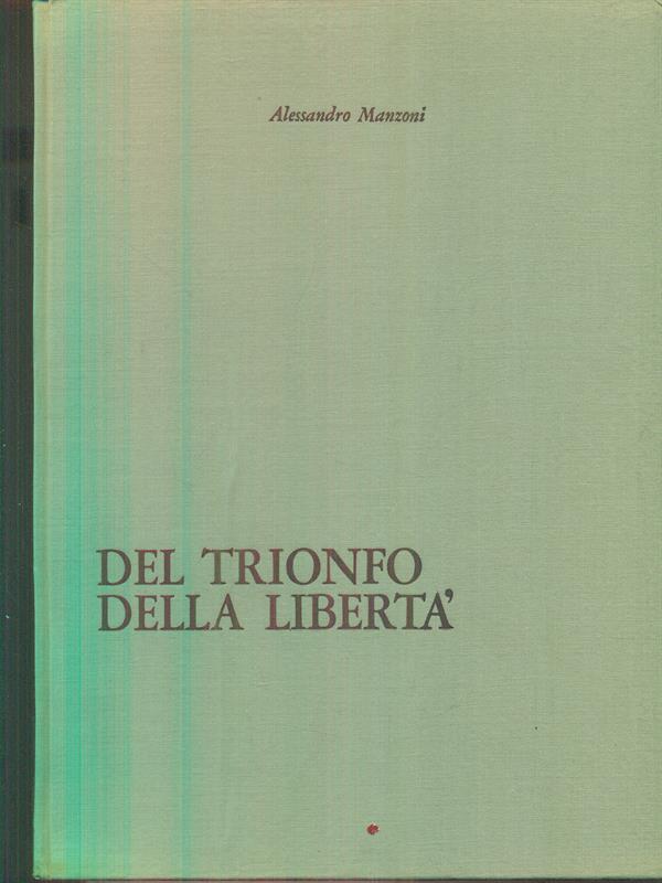 Del trionfo della libertà