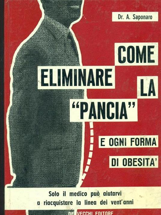Come eliminare la pancia e ogni forma di obesità - copertina